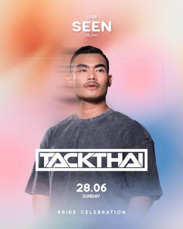 Celebrate Pride with Tackthai at Club SEEN Koh Samui Beach Party