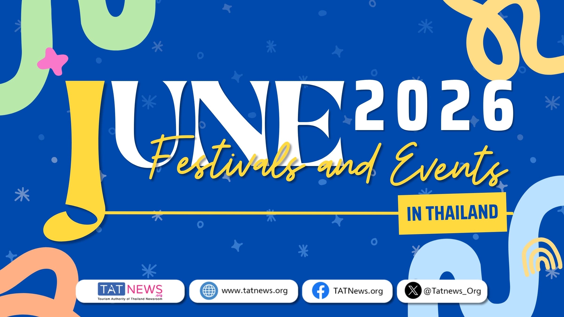 June 2026 Brings Diverse Festivals and Outdoor Fun Across Thailand