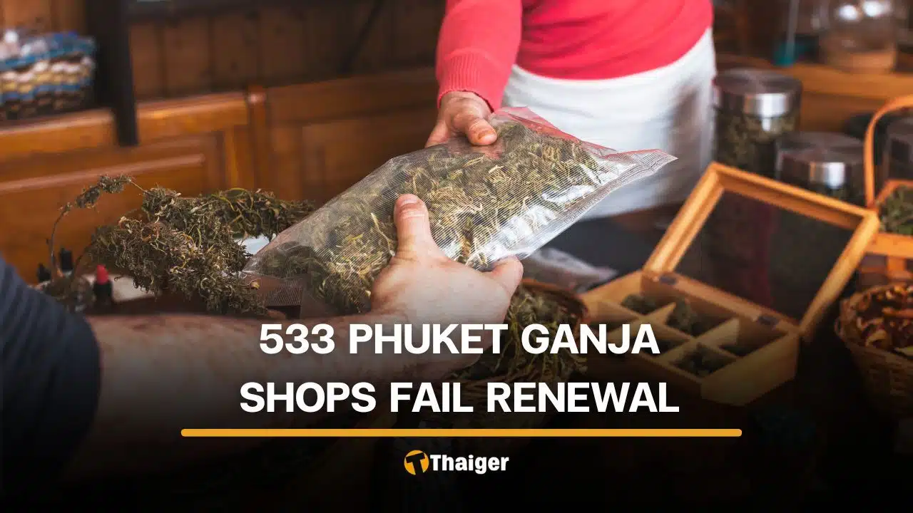 Thai Government Enforces Stricter Rules on Cannabis Shops in Phuket